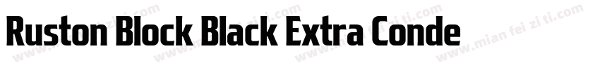 Ruston Block Black Extra Condensed字体转换